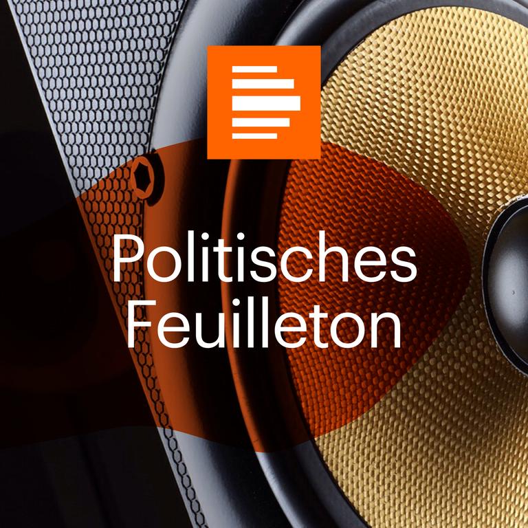 Podcast-Cover Politisches Feuilleton, Deutschlandfunk Kultur